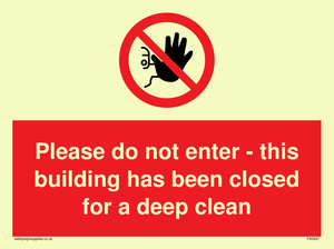PA5937: Please do not enter - this building has been closed for a deep clean