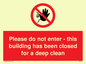 PA5937: Please do not enter - this building has been closed for a deep clean