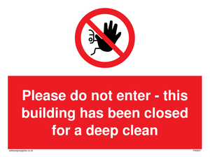 PA5937: Please do not enter - this building has been closed for a deep clean
