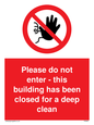 PA5937: Please do not enter - this building has been closed for a deep clean