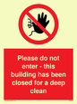 PA5937: Please do not enter - this building has been closed for a deep clean