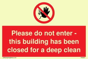 PA5937: Please do not enter - this building has been closed for a deep clean