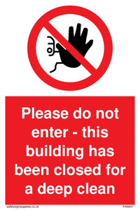 PA5937: Please do not enter - this building has been closed for a deep clean