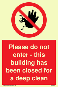 PA5937: Please do not enter - this building has been closed for a deep clean