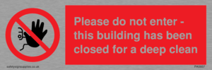 PA5937: Please do not enter - this building has been closed for a deep clean
