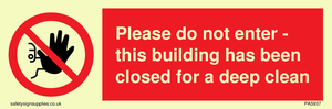 PA5937: Please do not enter - this building has been closed for a deep clean