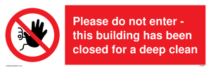 PA5937: Please do not enter - this building has been closed for a deep clean