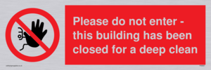 PA5937: Please do not enter - this building has been closed for a deep clean