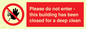 PA5937: Please do not enter - this building has been closed for a deep clean