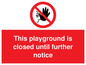 PA5953: This playground is closed until further notice