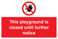 PA5953: This playground is closed until further notice