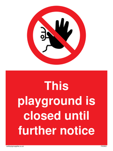 PA5953: This playground is closed until further notice