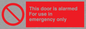 PA600: door alarmed - emergency only