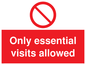 PA6060: Only essential visits allowed