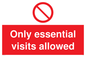 PA6060: Only essential visits allowed
