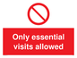 PA6060: Only essential visits allowed