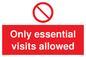 PA6060: Only essential visits allowed