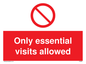 PA6060: Only essential visits allowed