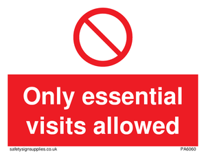 PA6060: Only essential visits allowed