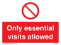PA6060: Only essential visits allowed