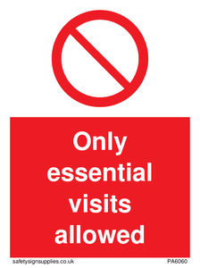 PA6060: Only essential visits allowed
