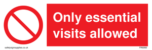 PA6060: Only essential visits allowed