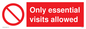 PA6060: Only essential visits allowed