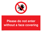 PA6094: Please do not enter without a face covering