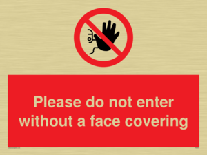 PA6094: Please do not enter without a face covering