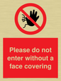 PA6094: Please do not enter without a face covering