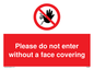 PA6094: Please do not enter without a face covering