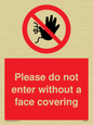 PA6094: Please do not enter without a face covering