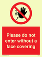 PA6094: Please do not enter without a face covering
