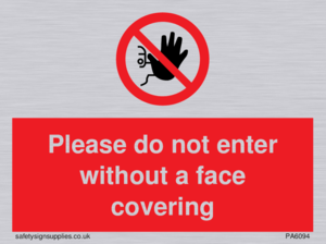 PA6094: Please do not enter without a face covering