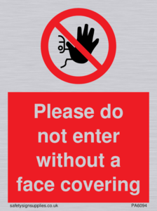 PA6094: Please do not enter without a face covering