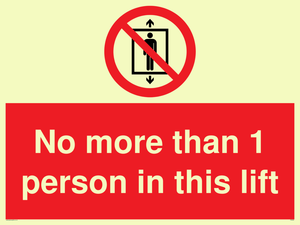 PA6099: No more than 1 person in this lift