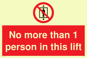PA6099: No more than 1 person in this lift