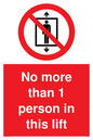 PA6099: No more than 1 person in this lift
