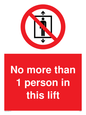 PA6099: No more than 1 person in this lift