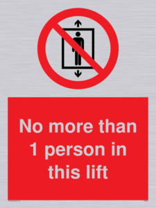 PA6099: No more than 1 person in this lift