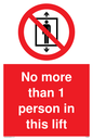 PA6099: No more than 1 person in this lift