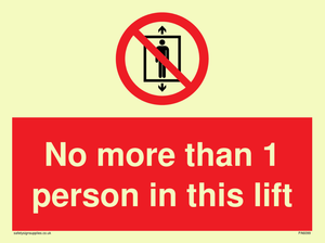 PA6099: No more than 1 person in this lift