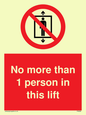 PA6099: No more than 1 person in this lift