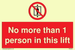 PA6099: No more than 1 person in this lift