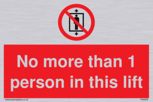 PA6099: No more than 1 person in this lift