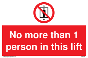 PA6099: No more than 1 person in this lift
