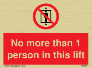 PA6099: No more than 1 person in this lift
