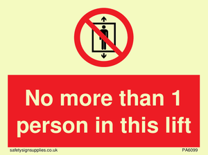 PA6099: No more than 1 person in this lift
