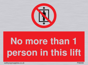 PA6099: No more than 1 person in this lift