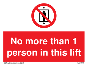 PA6099: No more than 1 person in this lift